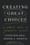 Creating Great Choices – Jennifer Riel, Roger L. Martin