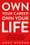 Own Your Career Own Your Life Stop Drifting and Take Control of Your Future – Andy Storch