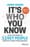 It’s Who You Know –  Janine Garner