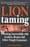 Lion Taming – Steven L. Katz