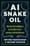 AI Snake Oil: Book Summary (AGI is a long-term prospect)