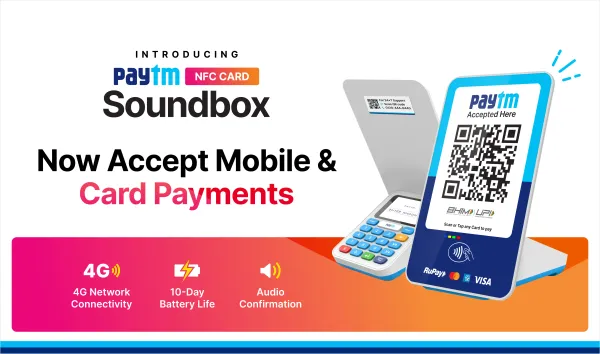 Paytm Launches NFC Card Soundbox, a 2-in-1 QR payment device