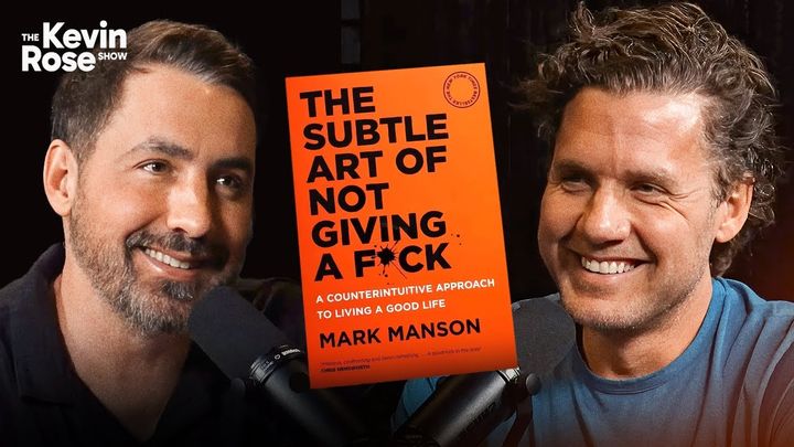 How to Truly Not Give a F*ck (And Find Your Passion): Mark Manson with Kevin Rose